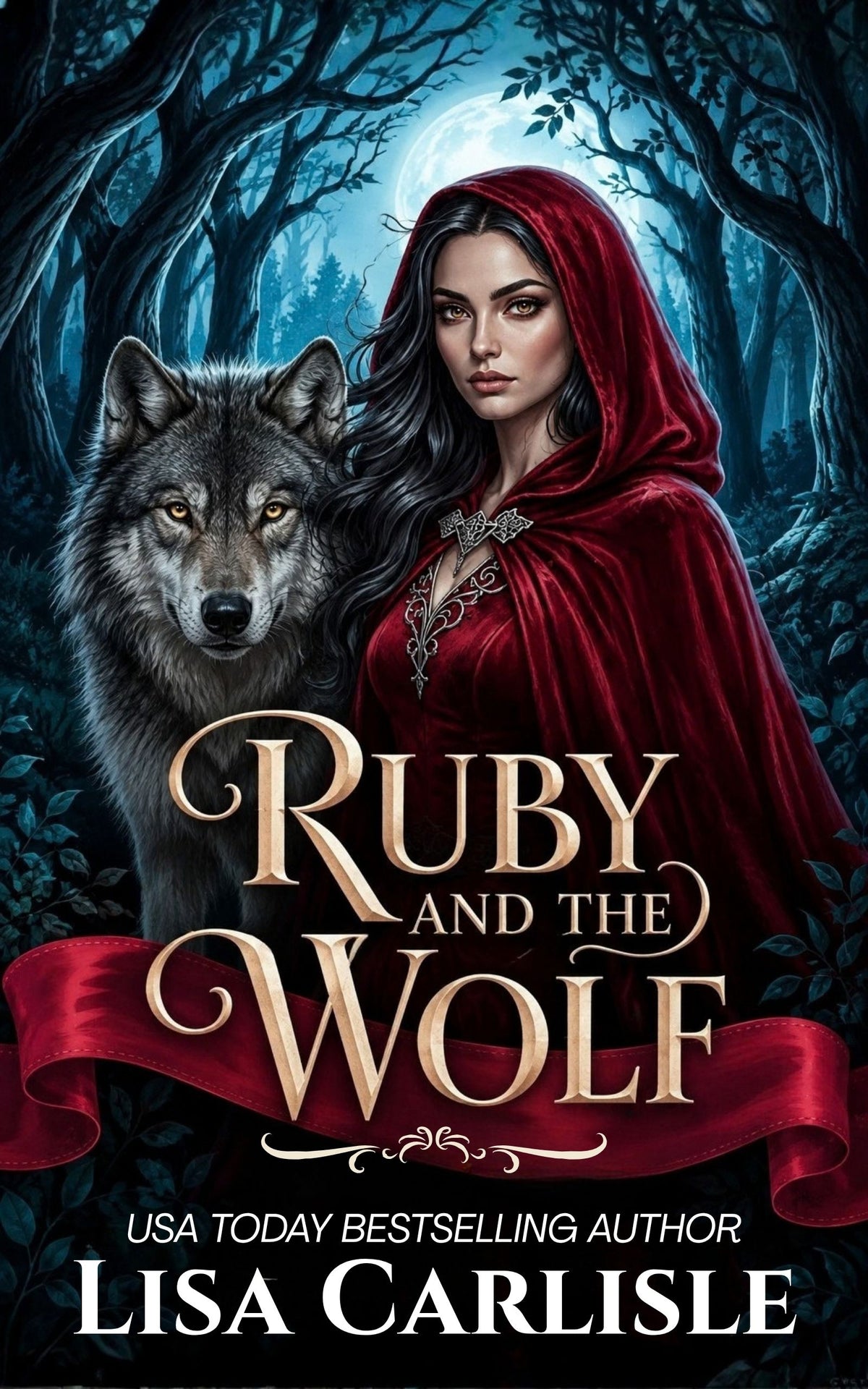 Book cover for 'Ruby and the Wolf' by Lisa Carlisle, featuring a woman in a red hooded cloak beside a large wolf in a dark blue forest at night.
