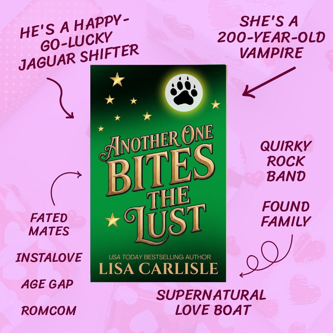 Book cover of 'Another One Bites the Lust' by Lisa Carlisle with promotional text on a pink background