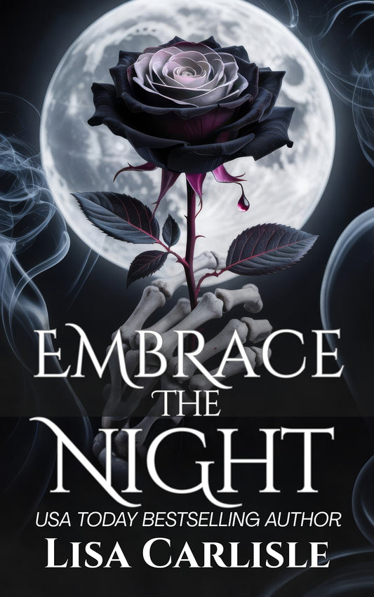 Book cover of 'Embrace the Night' with a black rose and moon, featuring Lisa Carlisle.